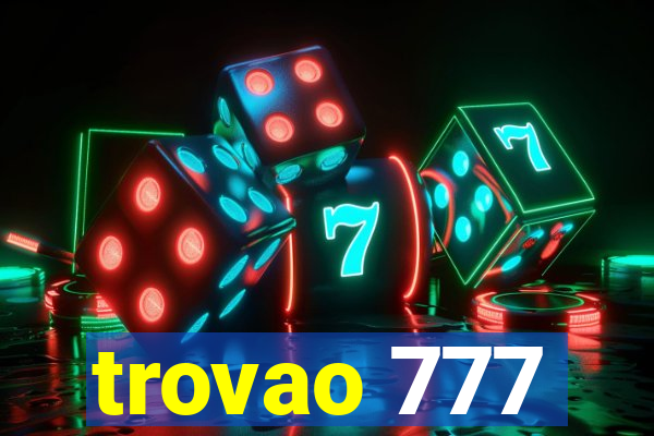 trovao 777